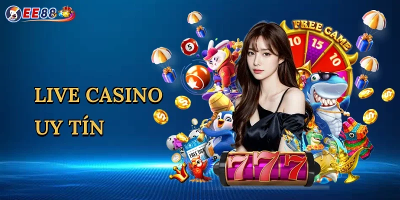 live-casino-uy-tin-1