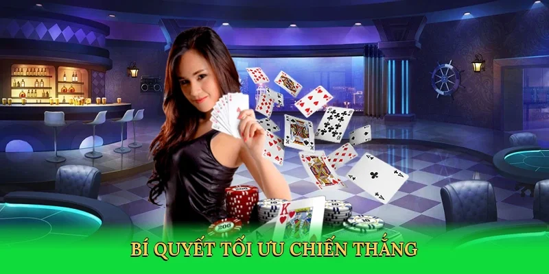 Bí quyết tối ưu chiến thắng