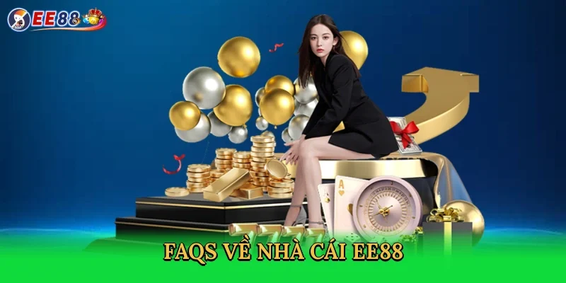 faqs-ve-nha-cai-ee88