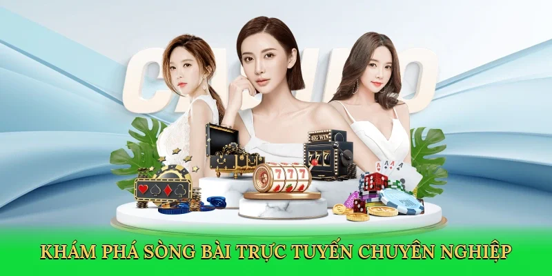 Khám phá sòng bài trực tuyến chuyên nghiệp