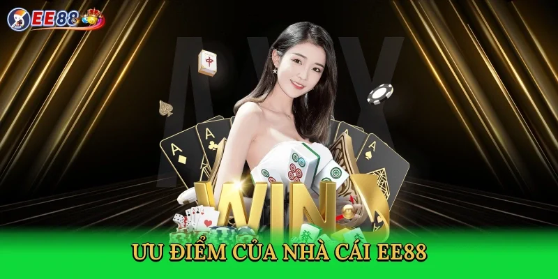 uu-diem-cua-nha-cai-ee88