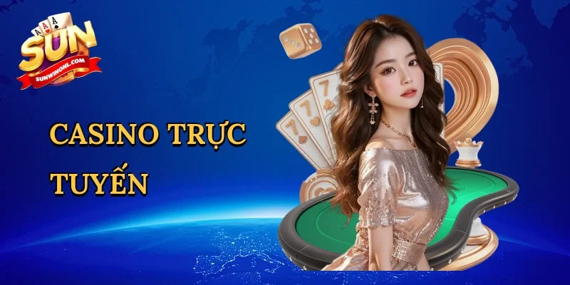 Casino trực tuyến
