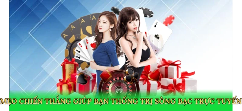 Mẹo chiến thắng giúp bạn thống trị sòng bạc trực tuyến